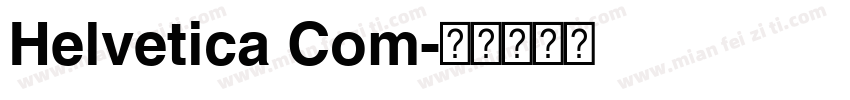 Helvetica Com字体转换